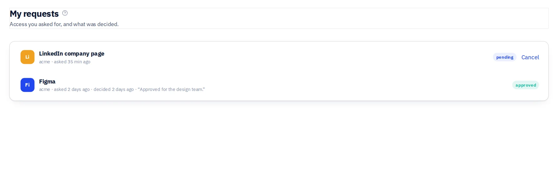 My requests: a pending request for the LinkedIn company page, and an approved request for Figma with the approver's note.